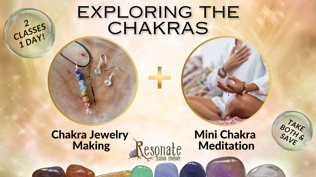 Feb 21st @ 5:30 Exploring the Chakras Jewelry and Meditation SALE!