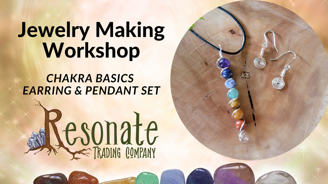 Chakra Jewelry Making Class-7/29 @ 6pm